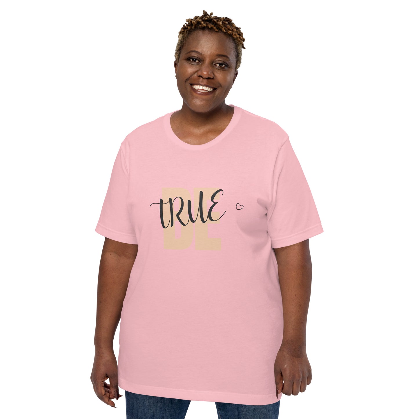 Be True Love t-shirt