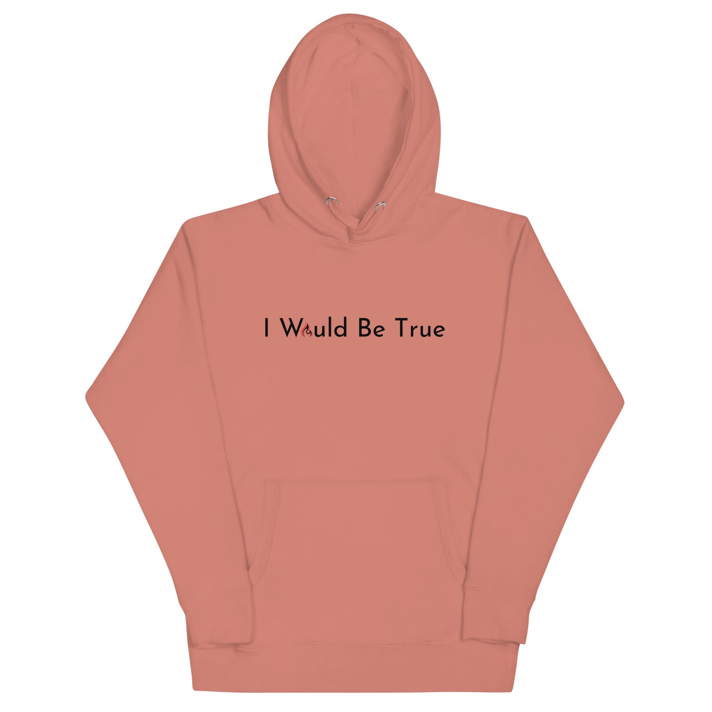 I Would Be True Sweatshirt
