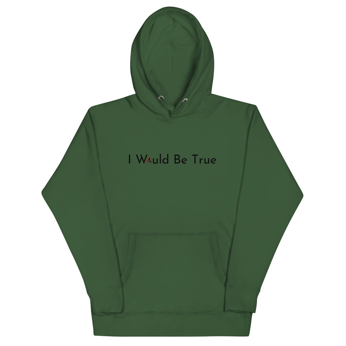 I Would Be True Sweatshirt