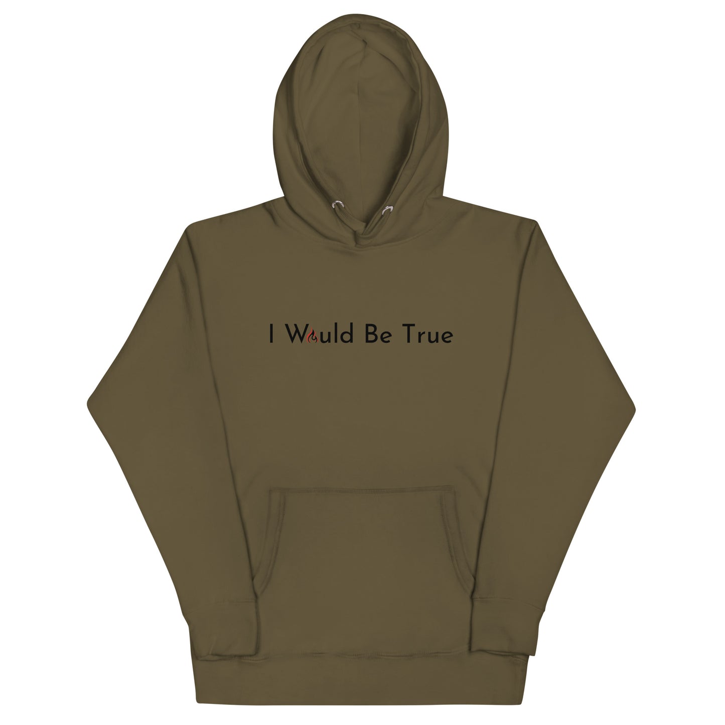 I Would Be True Sweatshirt
