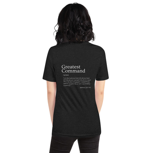 Greatest Command T-shirt